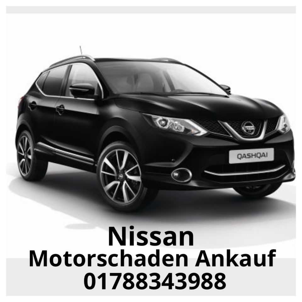 Motorschaden Ankauf Nissan Qashqai Juke X-Trail Navara Micra Note in Oberhausen