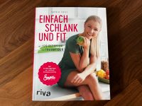 Buch von Sophia Thiel „Einfach schlank und fit“ Bayern - Buchloe Vorschau
