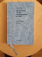 Kurzer Bericht von der Unvermesslichkeit der Welt - S. Tessin Baden-Württemberg - Überlingen Vorschau