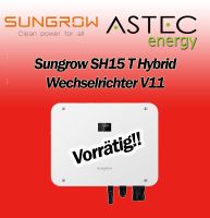 Sungrow Hybrid SH15T/20T/25T Wechselrichter V11 Nordrhein-Westfalen - Overath Vorschau