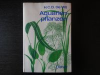 Aquarienpflanzen. H.C.D. De Wit. 365 Seiten. Stuttgart, 1971. Hessen - Wiesbaden Vorschau