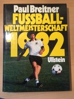 40 Jahre Fußball- Weltmeisterschaft von 1982 mit Paul Breitner Rheinland-Pfalz - Ludwigshafen Vorschau