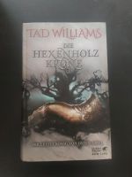 High Fantasy - Ted Williams die Hexenholz Krone mit Signatur München - Trudering-Riem Vorschau