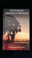 Heilung der familiären Blutlinie-Arbeit mit dem Hologramm  Wuttke Nordrhein-Westfalen - Witten Vorschau