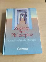 Zugänge zur Philosophie, Cornelsen, 1.Auflage Bochum - Bochum-Süd Vorschau