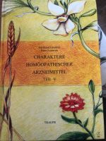 Homöopathie: Charaktere Homöopathischer Arzneimittel Teil 5 Bayern - Zöschingen Vorschau