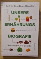 Unsere Ernährungsbiografie: Wer sie kennt, lebt gesünder Bayern - Sulzbach-Rosenberg Vorschau