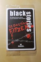 BLACL STORIES - SEBASTIAN FITZEK - PROBIERSPIEL Duisburg - Duisburg-Mitte Vorschau