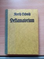 Rarität! Deklamatorium Moritz  Schmitz 1929 alt Baden-Württemberg - Dauchingen Vorschau