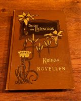 Detlv von Liliencron: Kriegsnovellen; Schuster & Loeffler, 1896 Dresden - Neustadt Vorschau