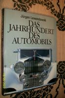 Das Jahrhundert des Automobils Jürgen Lewandowski gebunden Bayern - Zwiesel Vorschau