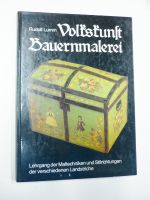 Buch Volkskunst Bauernmalerei von Rudolf Lumm von 1980 Bayern - Kolitzheim Vorschau