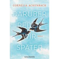Cornelia Achenbach: Darüber reden wir später Aachen - Aachen-Mitte Vorschau
