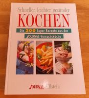 Schneller leichter gesünder Kochen: Die 200 Super-Rezepte Hessen - Herleshausen Vorschau