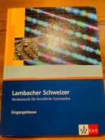 Lambacher Schweizer Eingangsklasse Mathematik Gymnasien sehr gut Stuttgart - Stuttgart-Mitte Vorschau