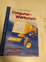 Computer-Werkstatt: Schreiben und Gestalten in Word 2000 Baden-Württemberg - Aach Vorschau