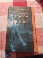 Es wird mir fehlen das Leben Ruth Picardie Niedersachsen - Fredenbeck Vorschau