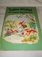 Doktor Wichtel und andere Geschichten (vergriffen) Kinderbuch alt Schleswig-Holstein - Bad Segeberg Vorschau