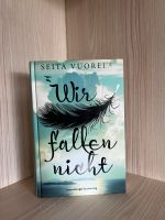 Buch: Wir fallen nicht von Seita Vuorela Hessen - Borken Vorschau