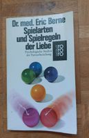 Dr. Eric Berne: Spielarten und Spielregeln der Liebe Vahrenwald-List - List Vorschau