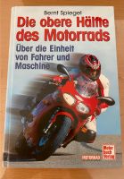 Die obere Hälfte des Motorrads Buch neuwertig Baden-Württemberg - Kornwestheim Vorschau