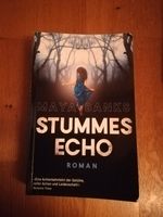 Stummes Echo von Maya Banks, Roman Baden-Württemberg - Gammelshausen Vorschau