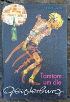 DDR Kinderbuch " Tamtam um die Geisterburg " E.R.Greulich Dresden - Briesnitz Vorschau