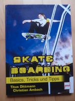 Skate Boarding Buch - Titus Dittmann, Christian Ambach Kr. München - Kirchheim bei München Vorschau