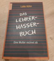 Das Lehrer Hasser Buch Ekbe Mutter rechnet ab Thüringen - Bad Langensalza Vorschau