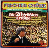 LP "FISCHER CHÖRE" - die 20 größten Erfolge - TOP Bayern - Ainring Vorschau