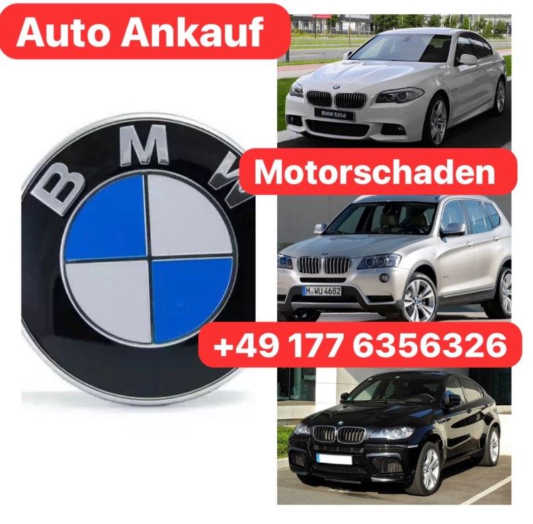 Ankauf BMW 1er 2er 3er 4er 5er 6er Motorschaden x1 x3 x5 x6 Z4 in Mainz