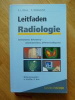 Leitfaden Radiologie Indikationen, Befundung, Arbeitstechniken Bayern - Weiden (Oberpfalz) Vorschau