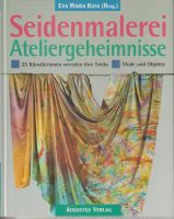 Seidenmalerei Ateliergeheimnisse Bayern - Bad Füssing Vorschau