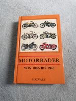 Motorräder von 1885 - 1940 Slovart Verlag Leipzig - Grünau-Ost Vorschau