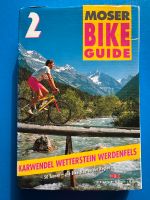 MtbBike Guide Moser Band2 Karwendel WettersteinWerdenfels München - Thalk.Obersendl.-Forsten-Fürstenr.-Solln Vorschau