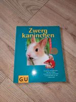 Sehr gut*Ratgeber GU Zwergkaninchen, Buch Hasen Haustier,Ratgeber Mecklenburg-Strelitz - Landkreis - Blankensee Vorschau