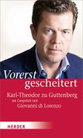 Karl-Theodor zu Guttenberg Vorerst gescheitert NEU OVP Hessen - Wiesbaden Vorschau