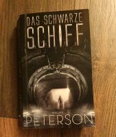 Das schwarze Schiff Buch Phillip P. Peterson VERSAND INKL. Sachsen - Steinberg Vorschau