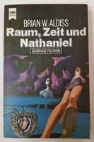 Brian W. Aldiss " Raum, Zeit und Nathaniel" SF humorvoll Bonn - Bonn-Zentrum Vorschau