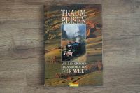 Traumreisen - auf den größten Eisenbahnrouten der Welt Sachsen - Machern Vorschau