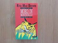 Rita Mae Brown - Mord in Monticello - Ein Fall für Mrs. Murphy Baden-Württemberg - Besigheim Vorschau