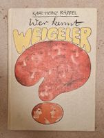 Wer kennt WEIGELER, altes DDR-BUCH, Der Kinderbuchverlag Berlin. Sachsen-Anhalt - Merseburg Vorschau