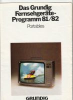 Grundig- Faltprospekt port. Fernsehgeräte - Programm von 1981/82 Hessen - Rodgau Vorschau