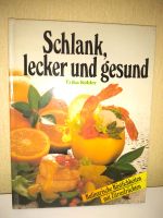 Kochbuch Schlank, lecker und gesund Baden-Württemberg - Backnang Vorschau