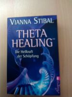 Buch Theta Healing Vianna Stibal Die Heilkraft der Schöpfung /B10 Baden-Württemberg - Markdorf Vorschau