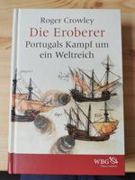 Die Eroberer - Portugals Kampf um ein Weltreich Baden-Württemberg - Ulm Vorschau