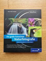 Naturfotografie. Die große Fotoschule - Top Zustand Baden-Württemberg - Weinheim Vorschau