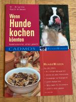 Wenn Hunde kochen könnten Schleswig-Holstein - Osdorf Vorschau