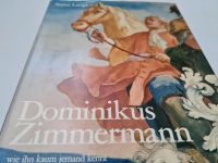 Dom. Zimmermann, Buch Biographie, Baumeister, Kunstgeschichte Baden-Württemberg - Neuhausen Vorschau