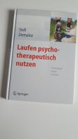 Laufen psychotherapeutisch nutzen: Grundlagen, Praxis, Grenzen Rheinland-Pfalz - Neuhäusel Vorschau